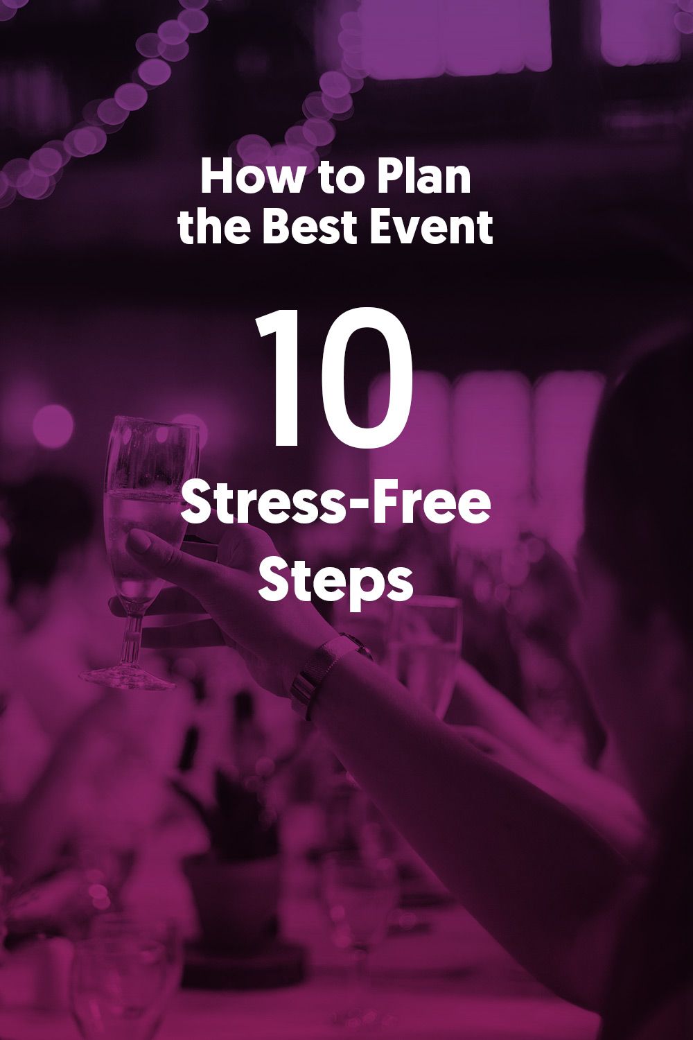 The Top Ten Steps to Plan Any Event